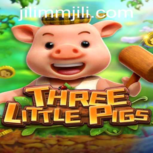 Exploring the Thrilling Adventure of THREELITTLEPIGS with JiLiMM